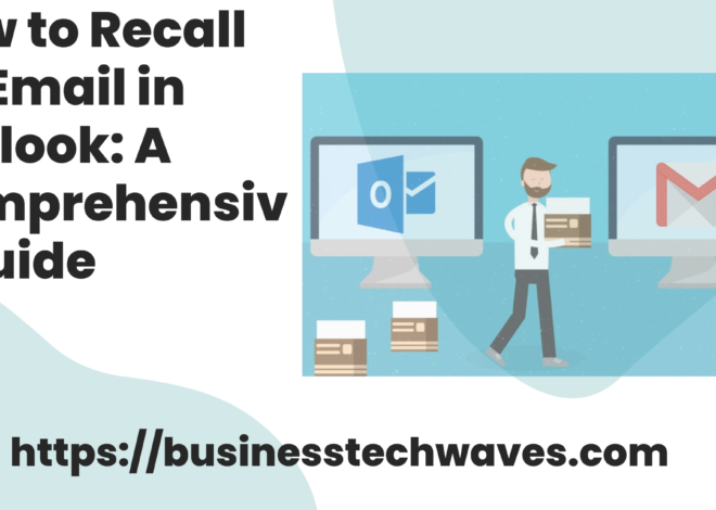How to Recall and Email in Outlook: A Comprehensive Guide 2024