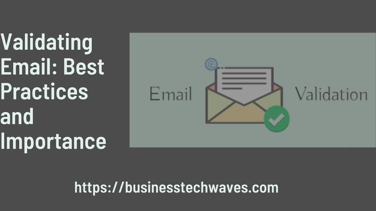 Validating Email: Best Practices and Importance 2024