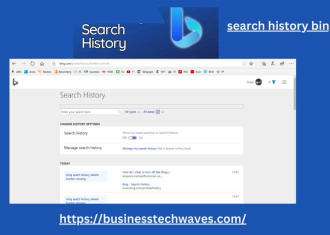 Search History Bing: A Comprehensive Guide In 2024